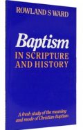 Baptism in Scripture and History (PDF)